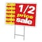 Signmission 1-2 Price Sale Yard Sign & Stake outdoor plastic coroplast window, C-1824 1-2 Price Sale C-1824 1-2 Price Sale - alternate 1